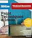 This Old House Weekend Remodels: Paint Techniques & Ideas: DIY Home Improvements from the Experts You Trust