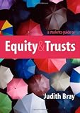 A Students Guide to Equity and Trusts