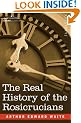 The Real History of the Rosicrucians