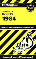 Cliffs Notes on Orwell's 1984