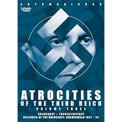 Atrocities of the Third Reich-Volume Three