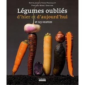 Legumes Oubli�s d Hier et d Aujourd Hui