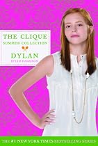 The Clique Summer Collection #2: Dylan (Clique Series)