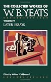 The Collected Works of W.B. Yeats, Vol. 1: The Poems
