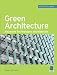 Green Architecture (GreenSource Books): Advanced Technolgies and Materials