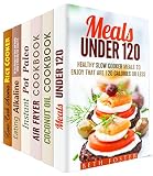 Low-Cholesterol Meals Box Set (6 in 1): Healthy Make-Ahead Meals to Help Your Diet Plan (Healthy Low Carb Meals)