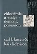 Chloecimla: A Study of Demonic Possession