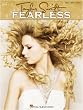 Taylor Swift - Fearless - Piano/Vocal/Guitar Artist Songbook
