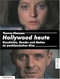 Produkt-Bild: Hollywood heute. Geschichte, Gender und Nation im postklassischen Kino (Deep Focus 1)
