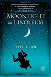 Moonlight on Linoleum: A Daughters Memoir
