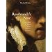 Rembrandt's Nose: Of Flesh and Spirit in the Master's Portraits
