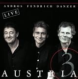 Austria 3 - Wolfgang Ambros & Rainhard Fendrich & Georg Danzer - Austria 3