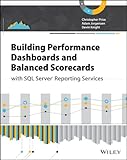 Building performance dashboards and balanced scorecards with SQL Server Reporting Services