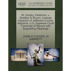 M. Dorsky, Petitioner, V. Bradley G. Brown, License Inspector of Jefferson County, Alabama. U.S. Supreme Court Transcript of Record with Supporting Pl