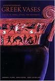 Understanding Greek Vases: A Guide to Technical Terms (Looking at Series)