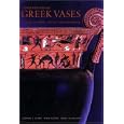 Understanding Greek Vases: A Guide to Technical Terms (Looking at Series)