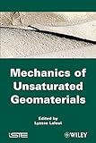 Mechanics of unsaturated geomaterials