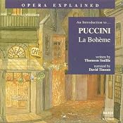 La Boheme: Opera Explained | [Thomson Smillie]