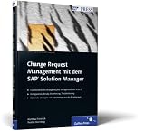 Change Request Management mit dem SAP Solution Manager