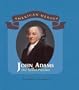 John Adams: Our Second President (American Heroes (Benchmark))