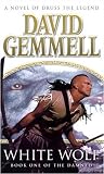 White Wolf: A Novel of Druss the Legend