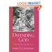Defending God: Biblical Responses to the Problem of Evil