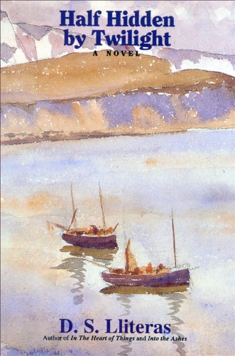 Half Hidden by Twilight: A Novel (Llewellyn's Trilogy)