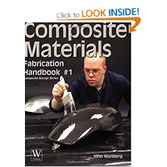 Composite Materials Fabrication Handbook #1 (Composite Garage Series)