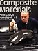 Composite Materials: Fabrication Handbook #1 (Composite Garage Series)