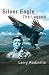 Silver Eagle: The Legend