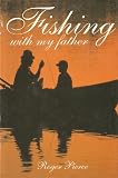 Fishing with my father