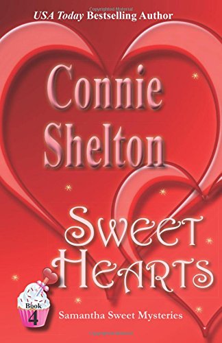sweet hearts the fourth samantha sweet mystery the samantha sweet mystery series