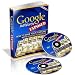 Google AdWords Exposed: How to Make Your Fortune with Google AdWords