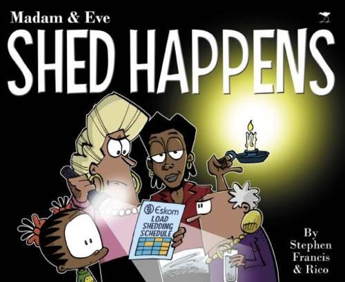 Shed Happens (MADAM AND EVE)