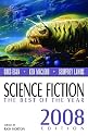 Science Fiction: The Best of the Year, 2008 Edition (Science Fiction: The Best of ... (Quality))