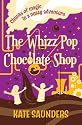 The Whizz Pop Chocolate Shop