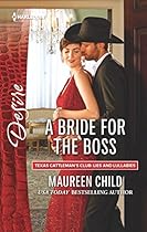 A Bride for the Boss (Texas Cattleman's Club: Lies and Lullabies) A Bride for the Boss (Texas Cattleman's Club: Lies and Lullabies)