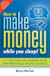 How to Make Money While you Sleep!: A...