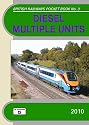 DMUs 2010: The Complete Guide to All Diesel Multiple Units Which Operate on National Rail (British Railways Pocket Books)