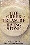 The Greek treasure : a biographical novel of Henry and Sophia Schliemann