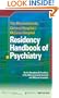 The Massachusetts General Hospital/McLean Hospital Residency Handbook of Psychiatry