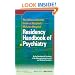 The Massachusetts General Hospital/McLean Hospital Residency Handbook of Psychiatry