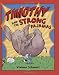 Timothy And The Strong Pajamas