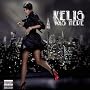 Kelis Was Here [Explicit]