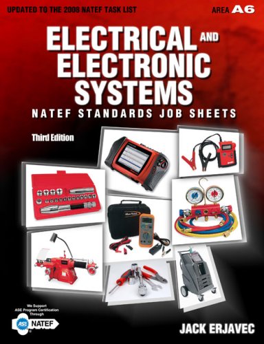 NATEF Standards Job Sheets Area A6: Electrical and Electronic Systems - Delmar Cengage Learning - 1435483219 - ISBN:1435483219
