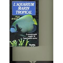 L'aquarium marin tropical                                                                     022796