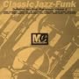 Mastercuts: Classic Jazz-Funk V.1