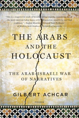 the arabs and the holocaust the arab israeli war of narratives