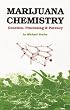 Marijuana Chemistry Genetics Processing Potency