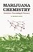 Marijuana Chemistry: Genetics, Processing, Potency